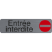 Plaque adhésive Entrée interdite FR-/ Pce