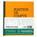 PIQ. POSITION DE COM-PTE 21/19 80 PAGES/ Pce