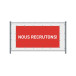 Bannière Fence 200 x 100 cm Nous Recrutons Français Rouge